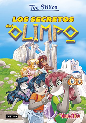 Tea Stilton 20. Los secretos del Olimpo Tea Stilton 20. Los secretos del Olimpo