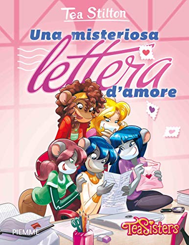 Una misteriosa lettera d'amore (Tea Sisters. Vita al college)