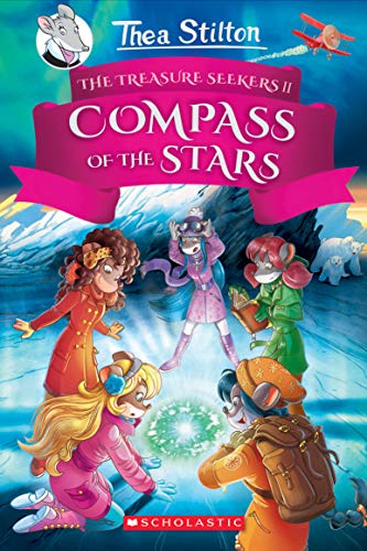 The Compass of the Stars (Thea Stilton and the Treasure Seekers)