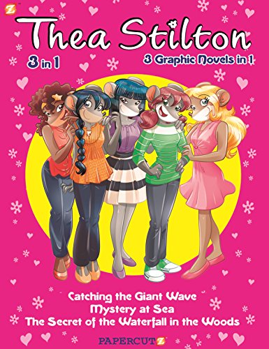 Thea Stilton 3-in-1 #2: Catching the Giant Wave, the Secret of the Waterfall in the Woods, Mystery at Sea (Thea Stilton Graphic Novels)