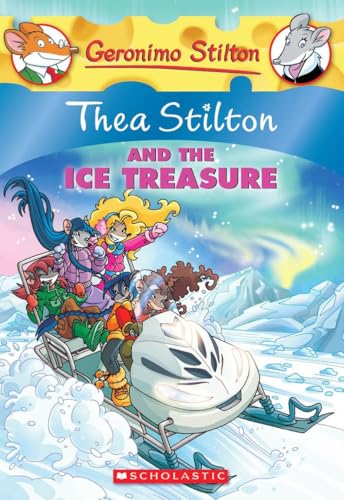 Thea Stilton and the Ice Treasure Thea Stilton and the Ice Treasure