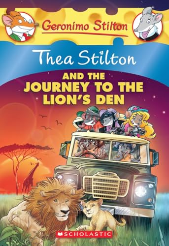 Thea Stilton and the Journey to the Lion's Den