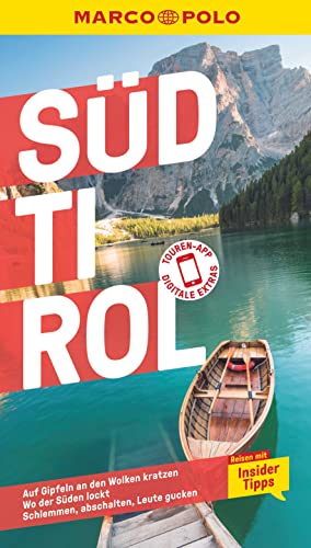 MARCO POLO Reiseführer Südtirol: Reisen mit Insider-Tipps. Inkl. kostenloser Touren-App von MAIRDUMONT