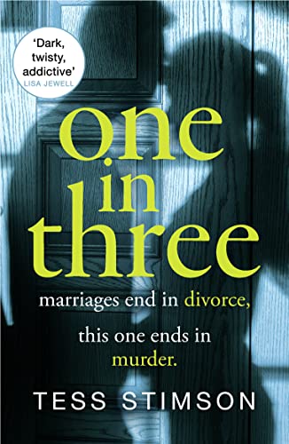 ONE IN THREE: A completely unputdownable psychological thriller with a shocking twist