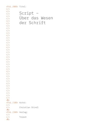 Script – Über das Wesen der Schrift von Triest Verlag