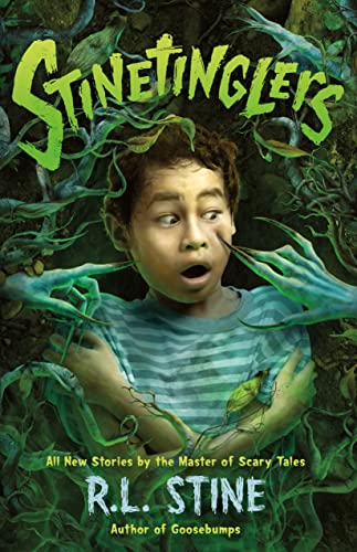 Stinetinglers: All New Stories by the Master of Scary Tales (Stinetinglers, 1, Band 1)