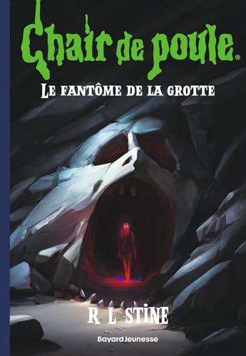 Chair de poule , Tome 09: Le fantôme de la grotte