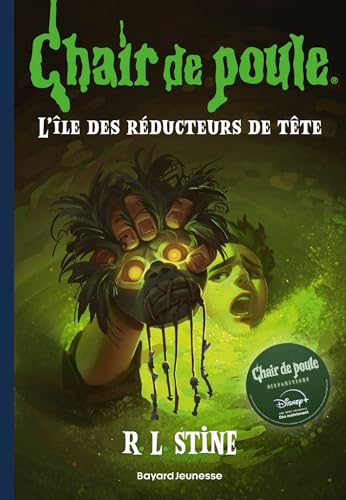 Chair de poule , Tome 19: L'île des réducteurs de tête Chair de poule , Tome 19: L'île des réducteurs de tête von BAYARD JEUNESSE