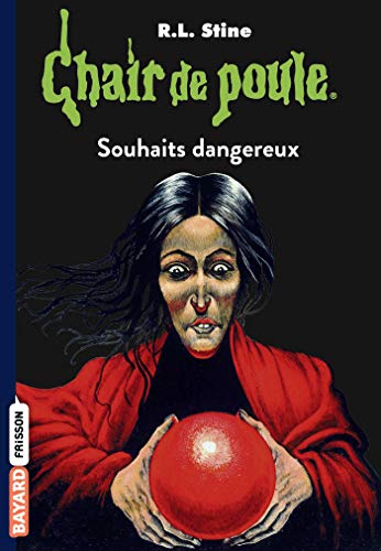 Chair de poule , Tome 20: Souhaits dangereux von BAYARD JEUNESSE