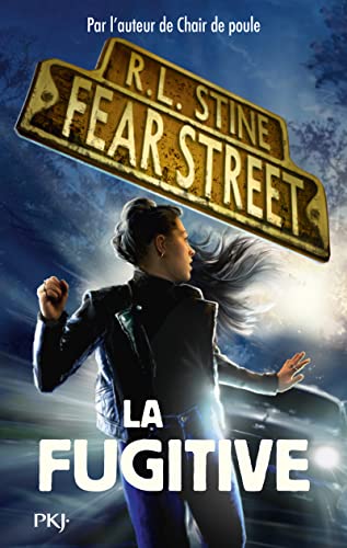 Fear Street - Tome 6 La fugitive (6) von POCKET JEUNESSE