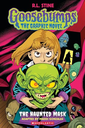Goosebumps: The Haunted Mask: The Graphic Novel (Goosebumps Graphix) von Scholastic US