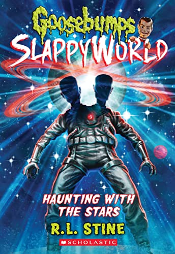 Haunting With the Stars (Goosebumps Slappyworld, 17)