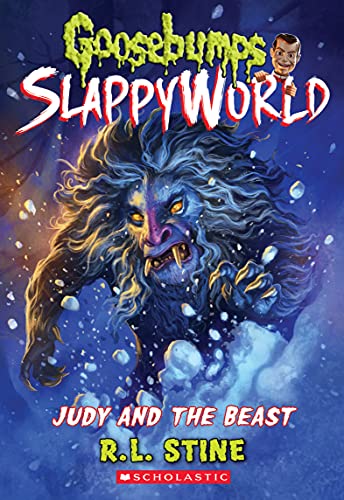 Judy and the Beast: Volume 15 (Goosebumps Slappyworld, 15, Band 15)