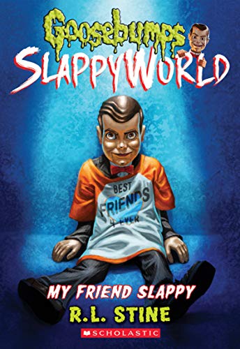 My Friend Slappy (Goosebumps Slappyworld #12), Volume 12