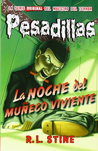 Pesadillas 1. La noche del muñeco viviente Pesadillas 1. La noche del muñeco viviente