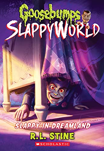 Slappy in Dreamland (Goosebumps Slappyworld, 16)
