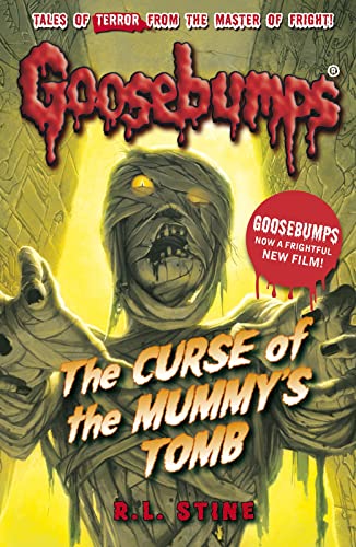 The Curse of the Mummy's Tomb (Goosebumps) von Scholastic