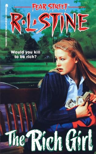 The Rich Girl: Volume 44 (Fear Street Superchillers, Band 44) von Simon Pulse