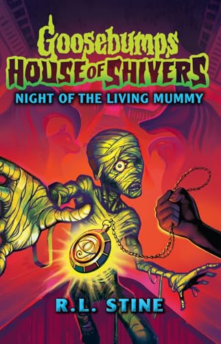 Goosebumps: House of Shivers 3: Night of the Living Mummy von Scholastic