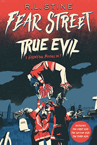 True Evil: The First Evil; The Second Evil; The Third Evil (Fear Street) von Simon Pulse