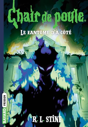 Chair de poule , Tome 13: Le fantôme d'à côté Chair de poule , Tome 13: Le fantôme d'à côté von BAYARD JEUNESSE