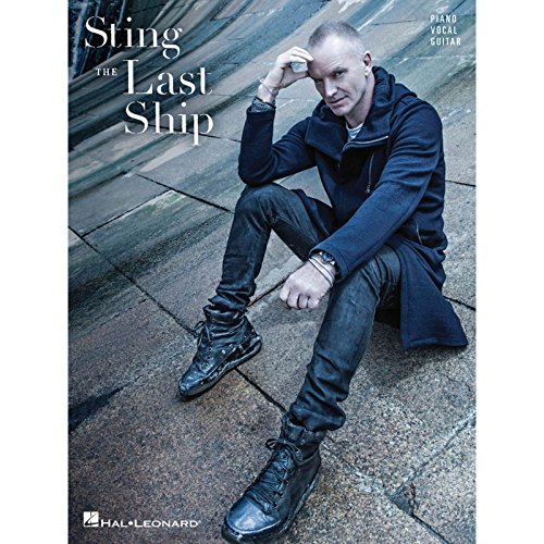 The Last Ship: Noten, Songbook für Klavier, Gesang, Gitarre: Piano / Vocal / Guitar