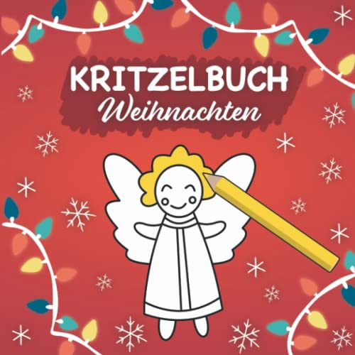 Kritzelbuch ab 1 Jahr: Weihnachten | 30 weihnachtliche Motive zum Kritzeln und Ausmalen von Independently published