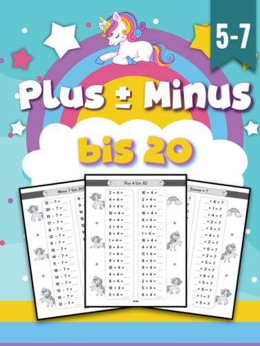 Mathe 1. Klasse - Plus und Minus bis 20: Übungsheft Mathematik für die 1. Klasse und Vorschule, Plus und Minus bis 20 (Rechnen lernen: 1. Klasse und 2. Klasse, Band 1)