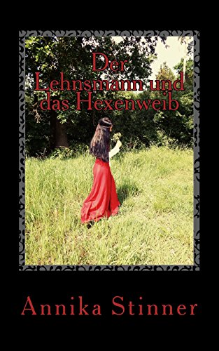 Der Lehnsmann und das Hexenweib von CreateSpace Independent Publishing Platform