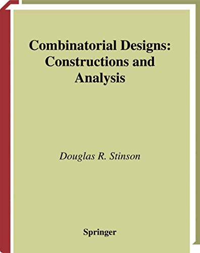 Combinatorial Designs: Constructions and Analysis von Springer