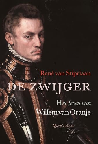 De Zwijger: het leven van Willem van Oranje von Querido