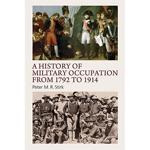 A History of Military Occupation from 1792 to 1914 (New History of Scotland)