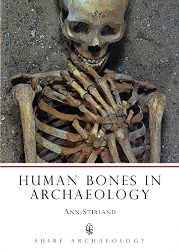 Human Bones in Archaeology (Shire Archaeology)
