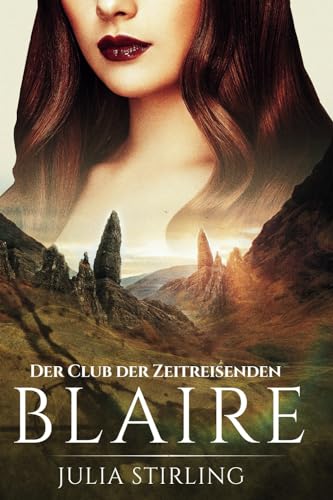 Blaire: Der Club der Zeitreisenden von Eriness 4 - Großdruckausgabe Blaire: Der Club der Zeitreisenden von Eriness 4 - Großdruckausgabe