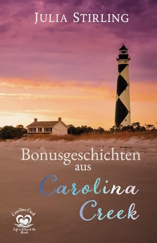 Bonusgeschichten aus Carolina Creek: Alle Bonusgeschichten der Buchreihe The Merry Men Weddingsplanner Bonusgeschichten aus Carolina Creek: Alle Bonusgeschichten der Buchreihe The Merry Men Weddingsplanner von Dreamfinder Verlag