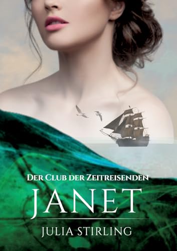 Janet: Der Club der Zeitreisenden 9 Janet: Der Club der Zeitreisenden 9 von Books on Demand