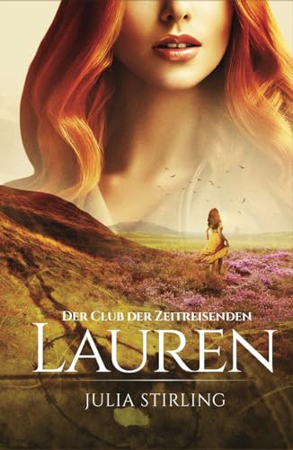 Lauren: Der Club der Zeitreisenden 3 von Dreamfinder Verlag