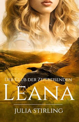 Leana: Der Club der Zeitreisenden 7 Leana: Der Club der Zeitreisenden 7