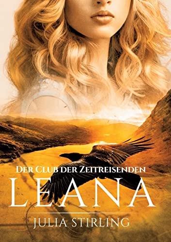 Leana: Der Club der Zeitreisenden 7 Leana: Der Club der Zeitreisenden 7