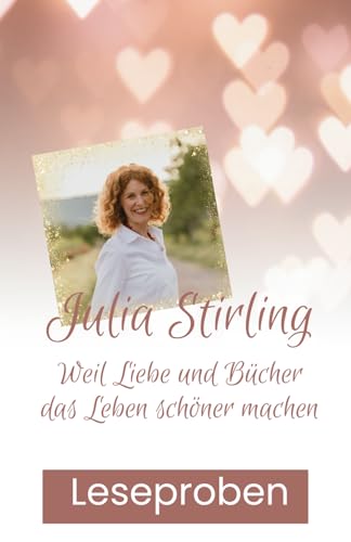 Leseproben von Julia Stirling Leseproben von Julia Stirling