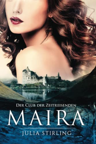 Maira: Der Club der Zeitreisenden 5 Großdruck Maira: Der Club der Zeitreisenden 5 Großdruck