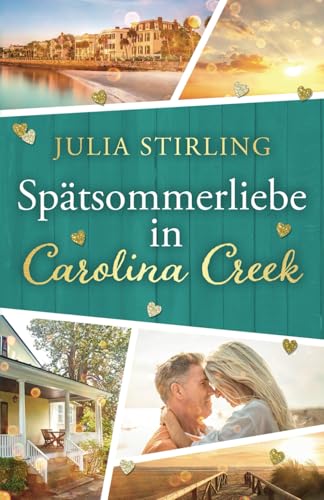 Spätsommerliebe in Carolina Creek (The Merry Men Weddingplanner, Band 9) von Dreamfinder Verlag