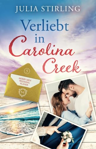 Verliebt in Carolina Creek: The Merry Men Weddingplanner 5 Verliebt in Carolina Creek: The Merry Men Weddingplanner 5
