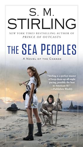 The Sea Peoples (A Novel of the Change, Band 14)