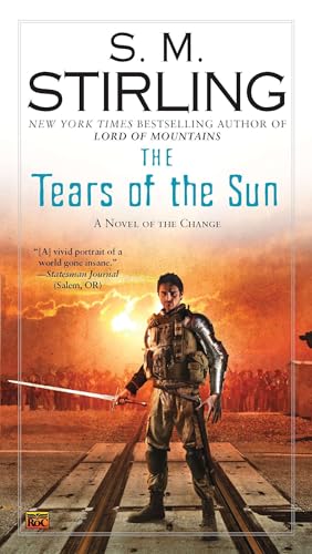 The Tears of the Sun (A Novel of the Change, Band 8) von Ace