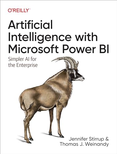 Artificial Intelligence with Microsoft Power Bi: Simpler AI for the Enterprise