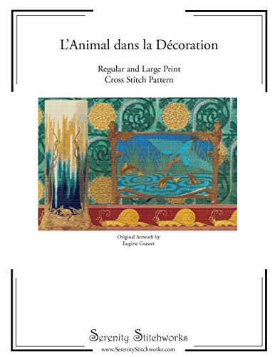 L’Animal dans la Décoration Cross Stitch Pattern - Eugène Grasset: Regular and Large Print Cross Stitch Chart von Independently Published