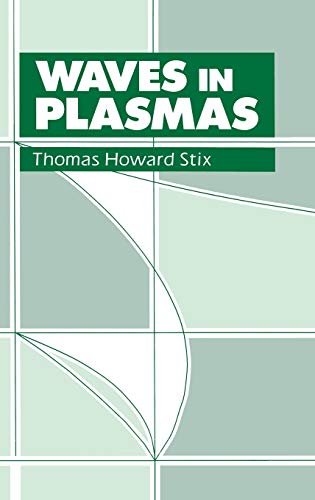 Waves in Plasmas von American Institute of Physics