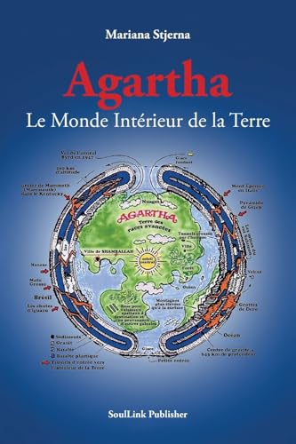 Agartha: Le Monde Intérieur de la Terre von Soullink Publisher