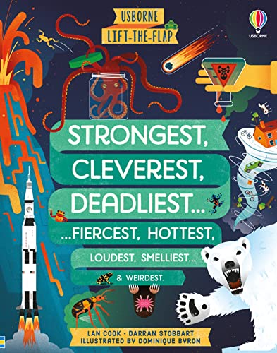 Lift-the-flap Strongest, Cleverest, Deadliest... (See Inside) von Usborne Publishing